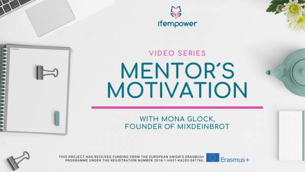ifempower’s Mentor Motivation with Mona Glock